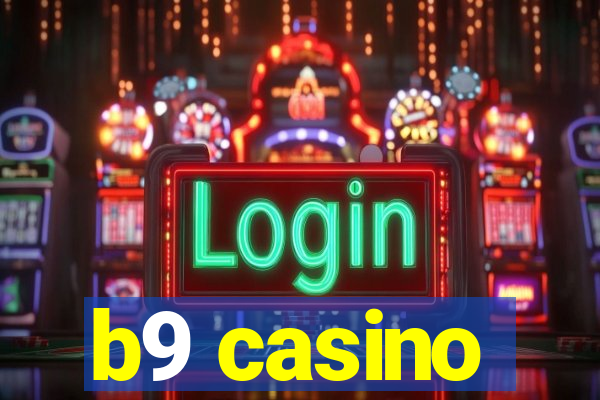 b9 casino